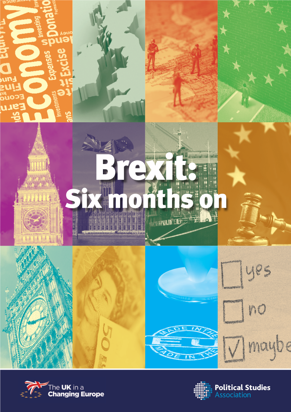 Six Months on Brexit: Six Months On