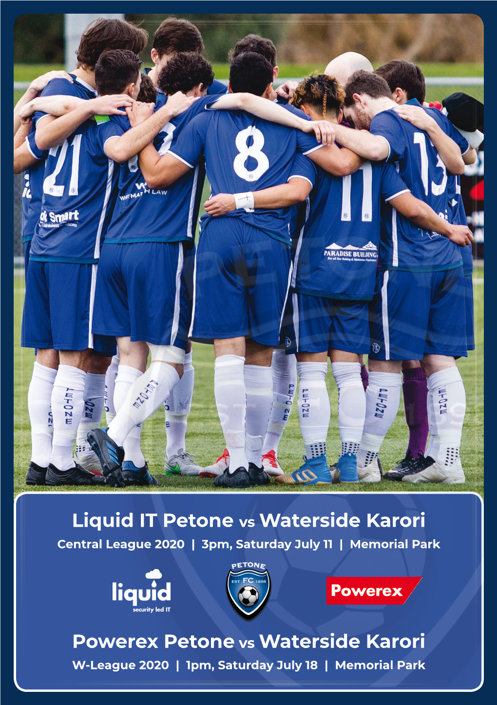 Powerex Petone Vs Waterside Karori W-League 2020 | 1Pm, Saturday July 18 | Memorial Park Proudly Supporting Petone FC Liquidit.Nz Chairman’S Corner