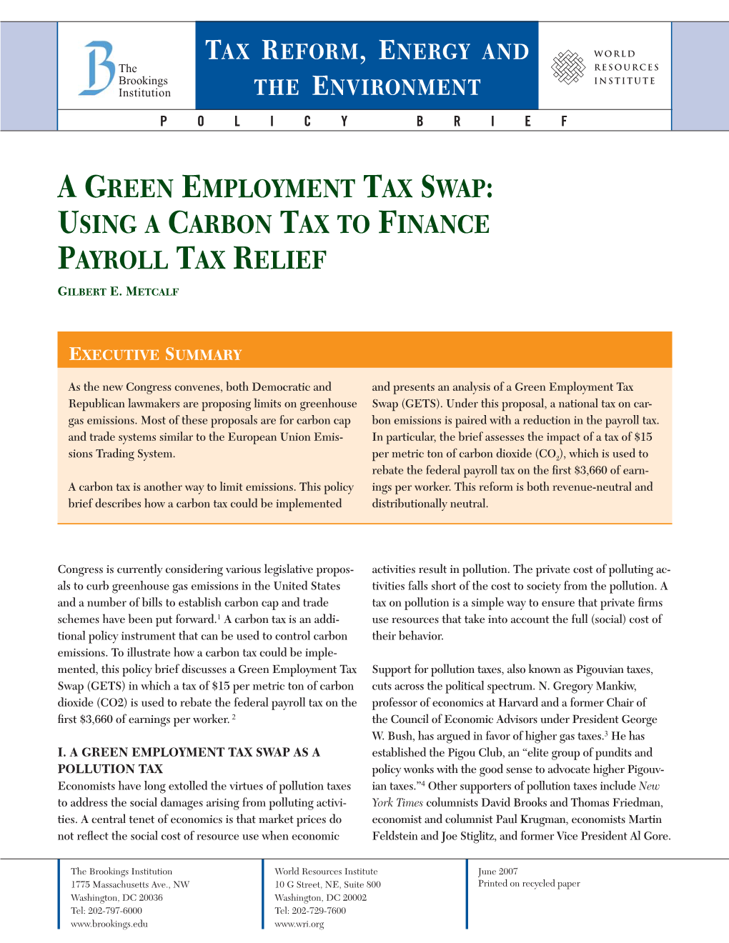 A Green Employment Tax Swap: Using a Carbon Tax to Finance Payroll Tax Relief Gilbert E