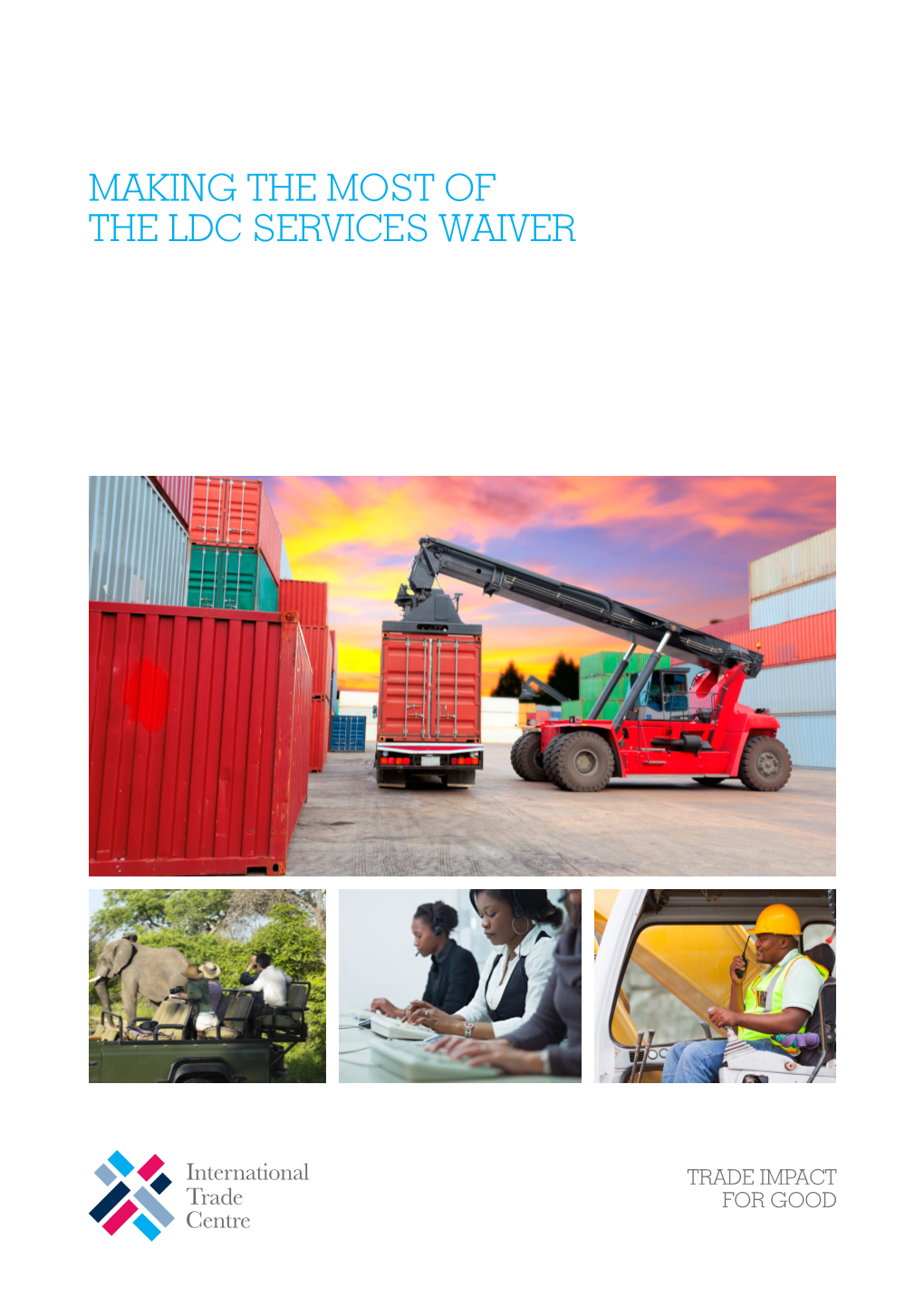 Making the Most of the LDC Services Waiver