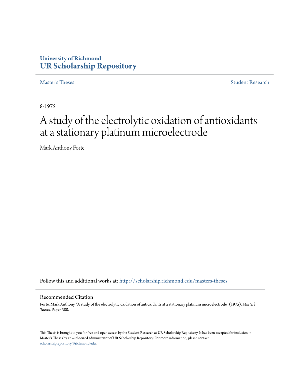 A Study of the Electrolytic Oxidation of Antioxidants at a Stationary Platinum Microelectrode Mark Anthony Forte