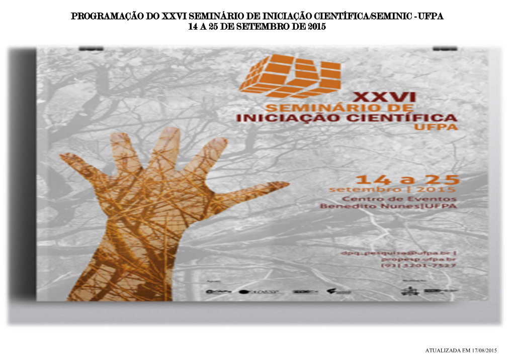 Programação Do Xxvi Seminário De Iniciação Científica/Seminic -Ufpa 14 a 25 De Setembro De 2015