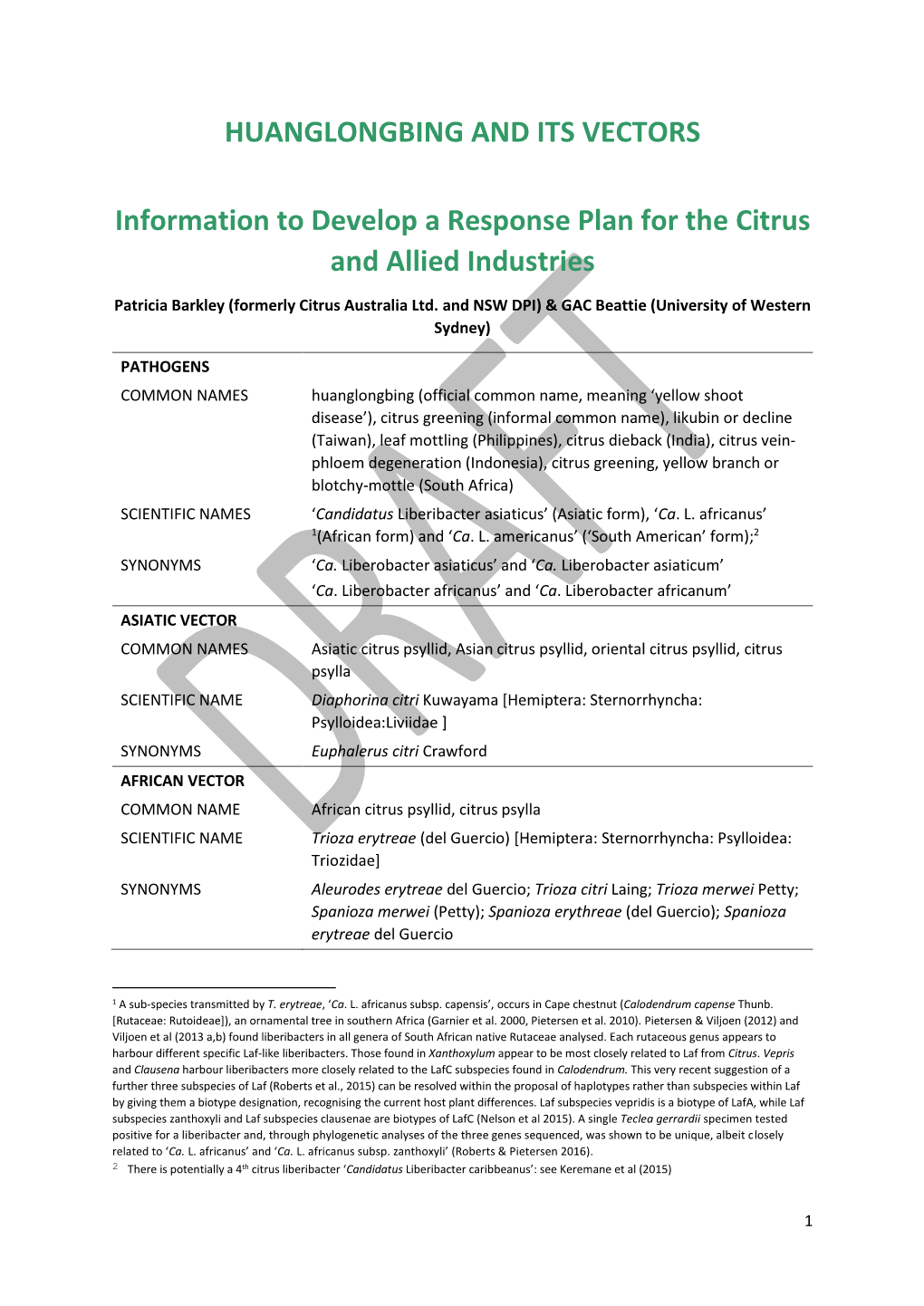 HUANGLONGBING and ITS VECTORS Information to Develop A