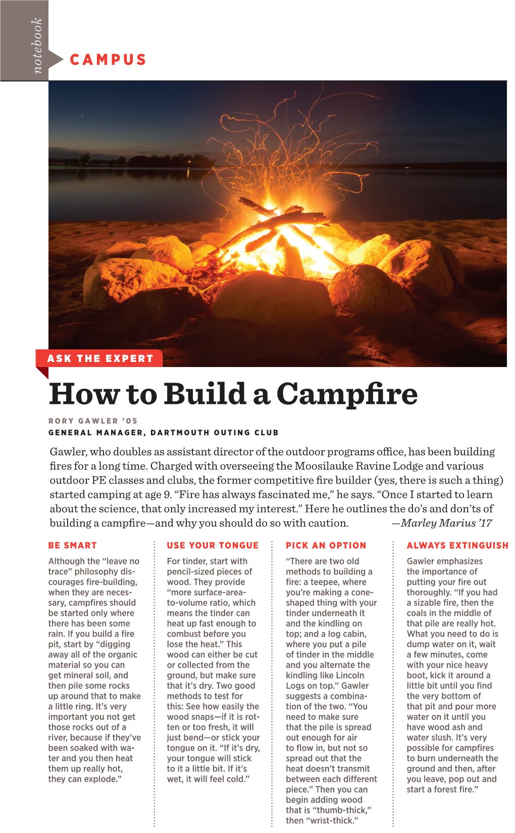 How to Build a Campfire of Caribou, a Major Food Resource for RORY GAWLER ’05 Native Greenlanders