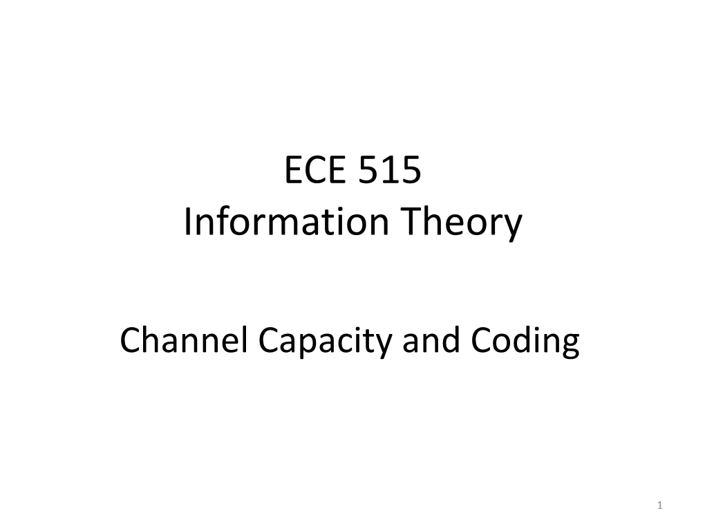 Channel Capacity and Coding