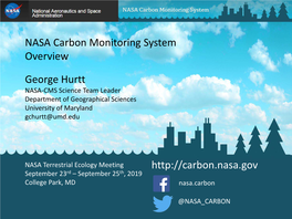 George Hurtt NASA Carbon Monitoring System Overview