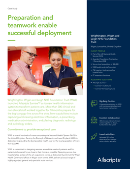 Preparation and Teamwork Enable Successful Deployment Wrightington, Wigan and Leigh NHS Foundation Trust