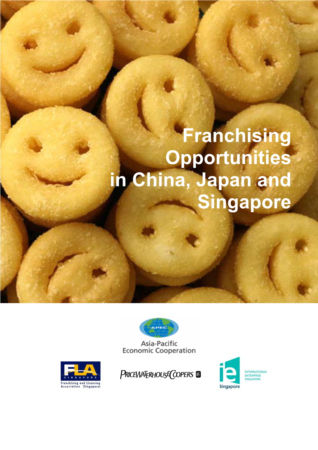 Franchising Opportunities in China, Japan and Singapore