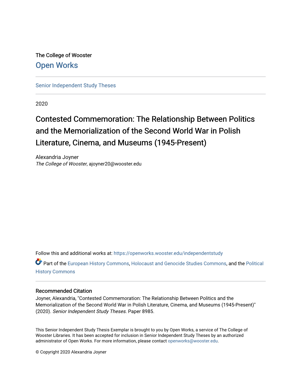 The Relationship Between Politics and the Memorialization of the Second World War in Polish Literature, Cinema, and Museums (1945-Present)