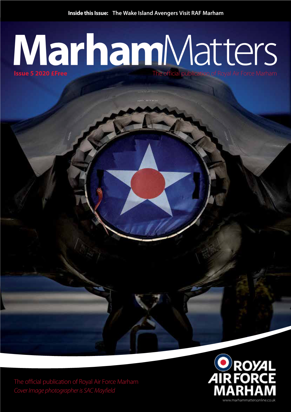 Issue 5 2020 £Free the Official Publication of Royal Air Force Marham