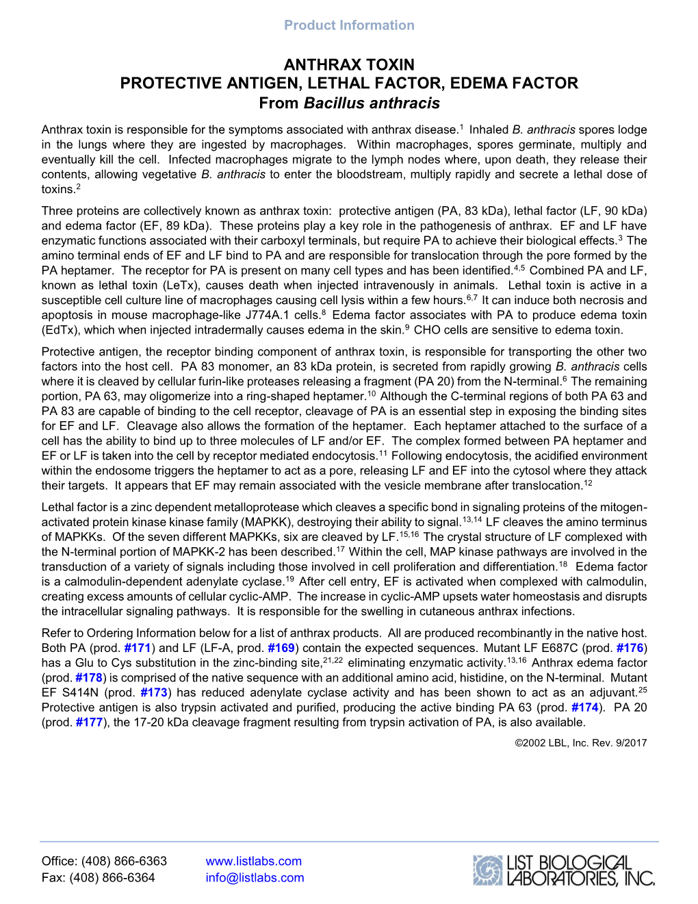 ANTHRAX TOXIN PROTECTIVE ANTIGEN, LETHAL FACTOR, EDEMA FACTOR from Bacillus Anthracis