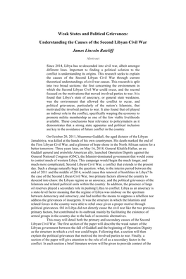 Weak States and Political Grievances: Understanding the Causes of the Second Libyan Civil War James Lincoln Ratcliff