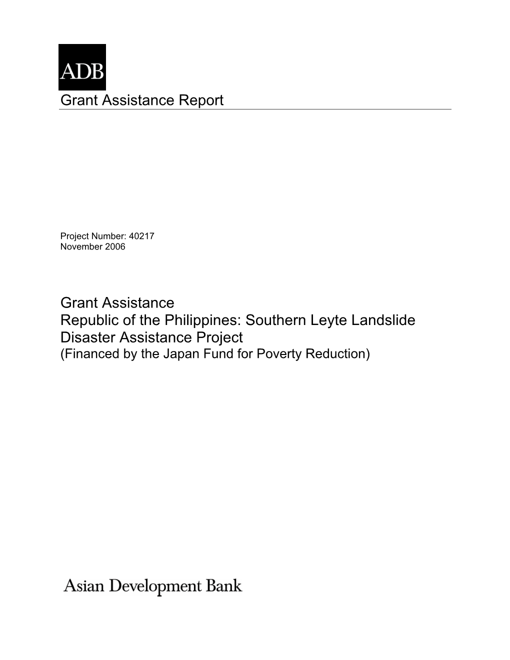 Southern Leyte Landslide Disaster Assistance Project (Financed by the Japan Fund for Poverty Reduction)