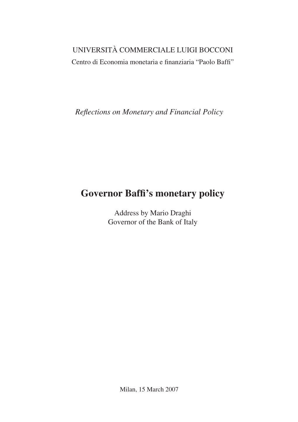 Governor Baffi's Monetary Policy