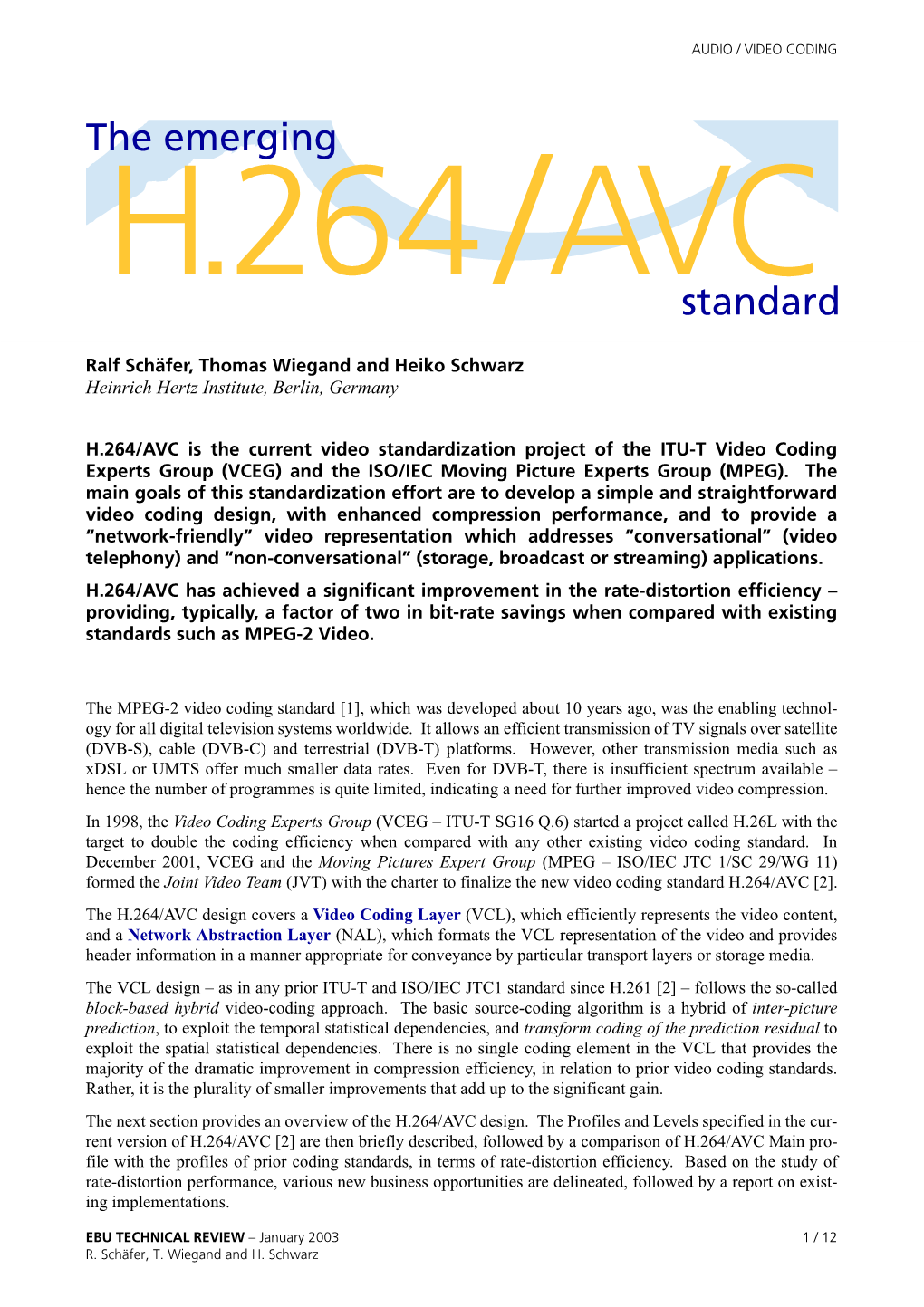 The Emerging H.264/AVC Standard