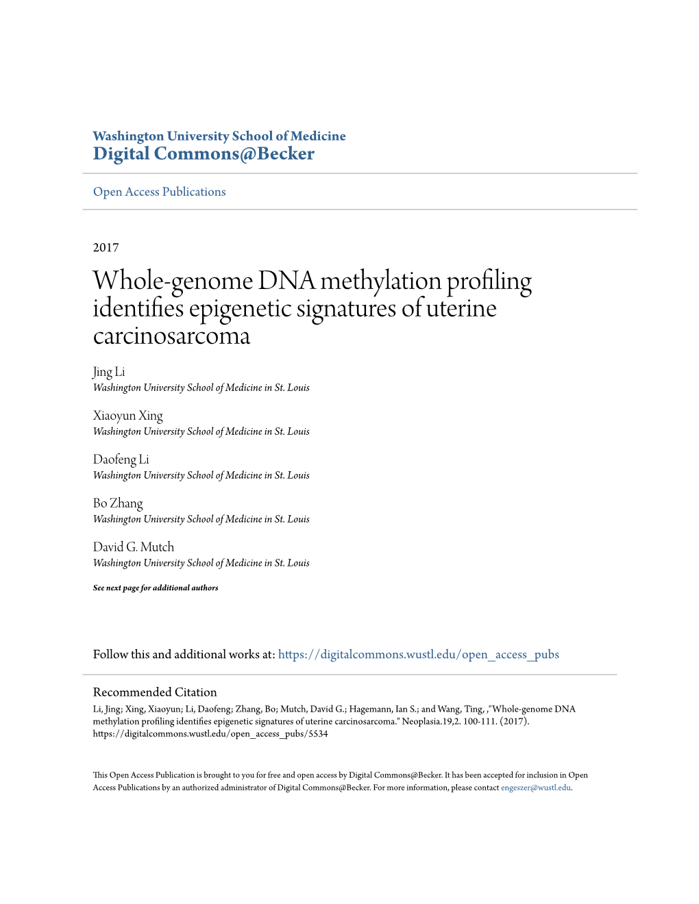 Whole-Genome DNA Methylation Profiling Identifies Epigenetic Signatures of Uterine Carcinosarcoma Jing Li Washington University School of Medicine in St