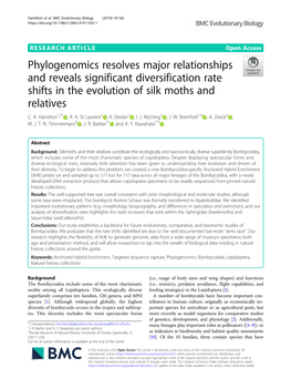 Phylogenomics Resolves Major Relationships and Reveals Significant Diversification Rate Shifts in the Evolution of Silk Moths and Relatives C