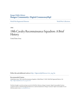 19Th Cavalry Reconnaissance Squadron: a Brief History United States Army