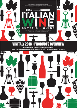 Vinitaly 2018 • Products Overview a Selection of Italy’S Finest Wines