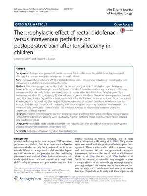 The Prophylactic Effect of Rectal Diclofenac Versus Intravenous Pethidine on Postoperative Pain After Tonsillectomy in Children Amany H