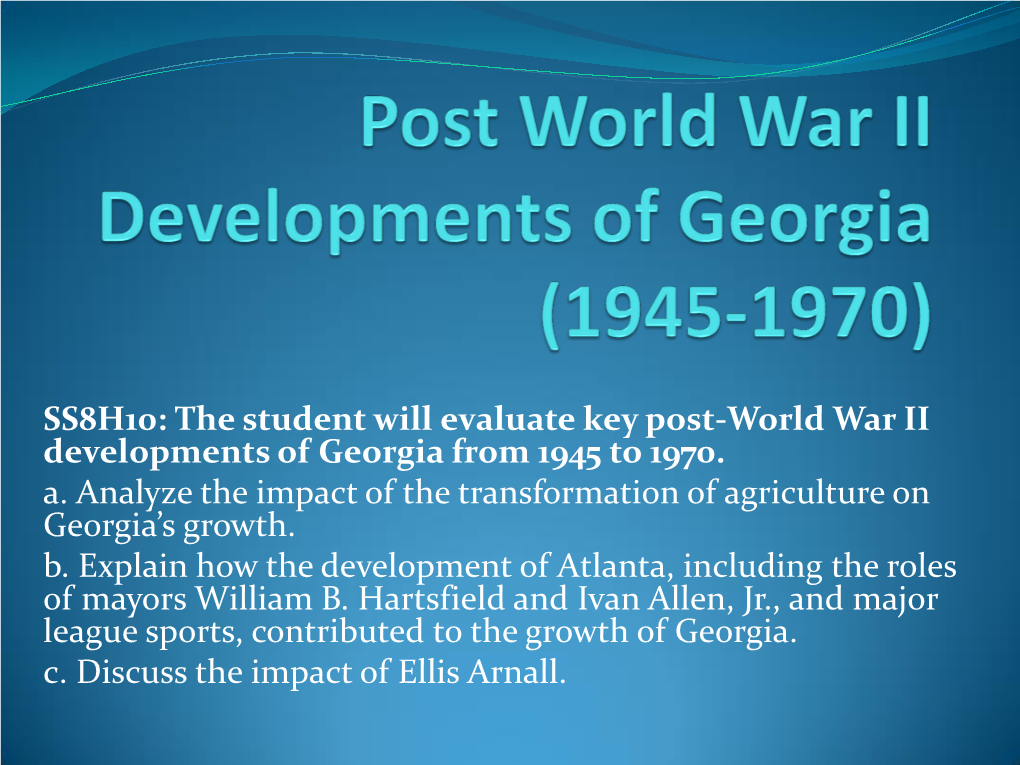 Post World War II Developments of Georgia (1945-1970)