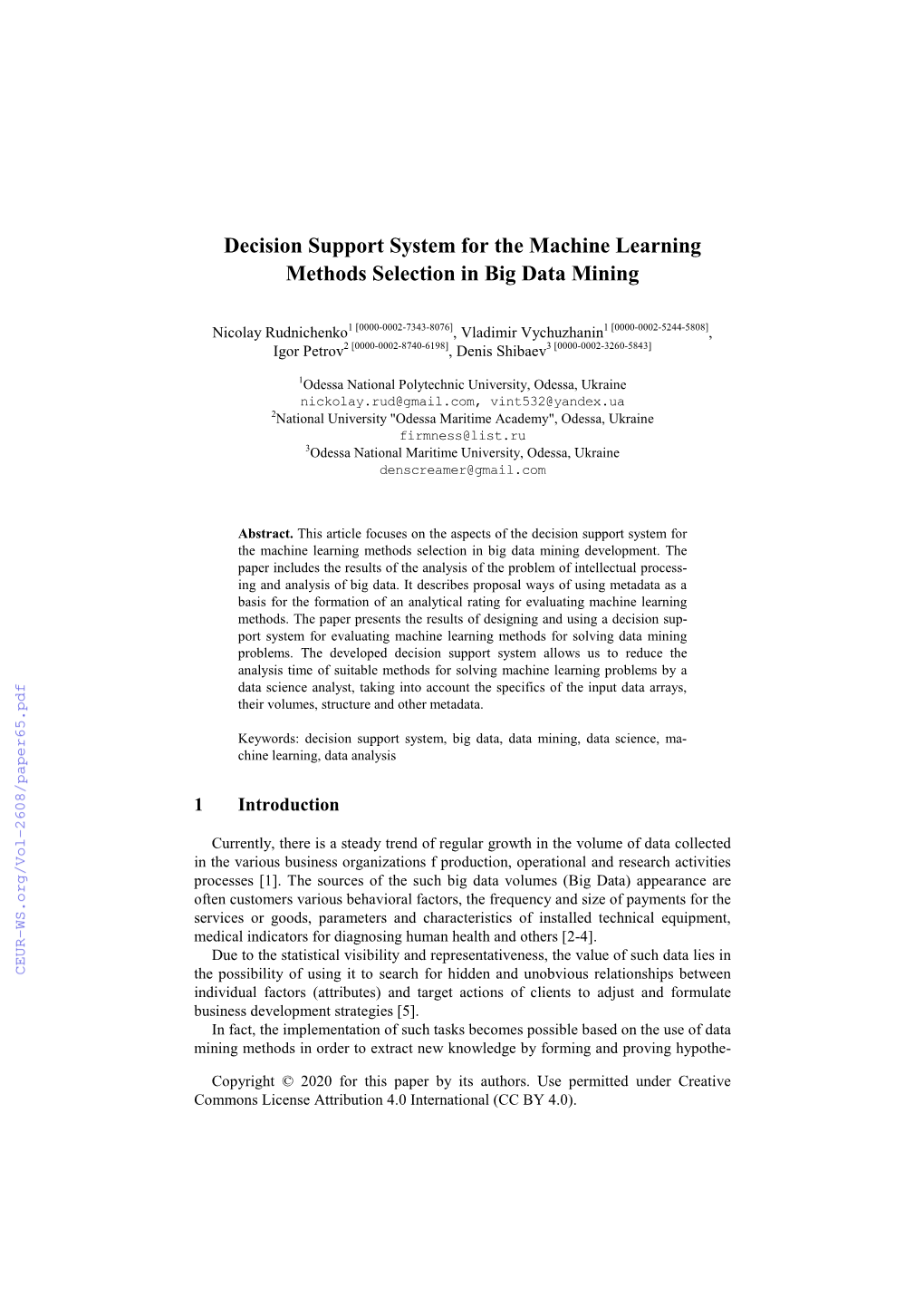 Decision Support System for the Machine Learning Methods Selection in Big Data Mining