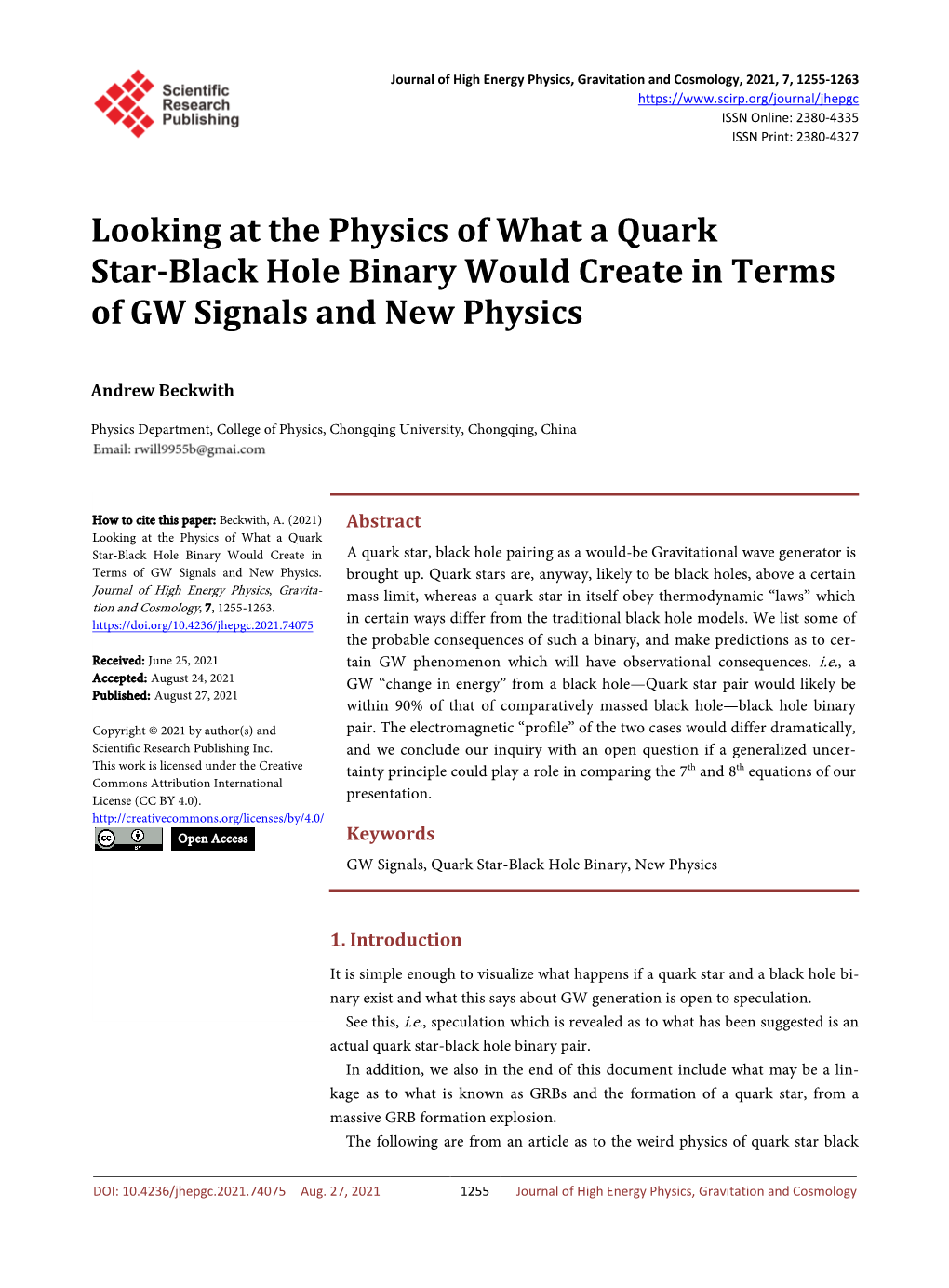 Looking at the Physics of What a Quark Star-Black Hole Binary Would Create in Terms of GW Signals and New Physics