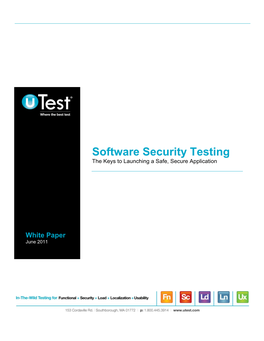Software Security Testing the Keys to Launching a Safe, Secure Application
