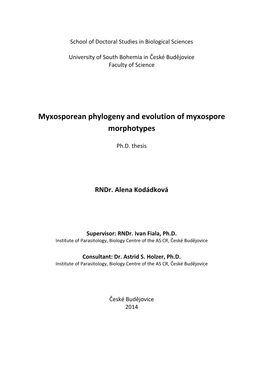 Myxosporean Phylogeny and Evolution of Myxospore Morphotypes