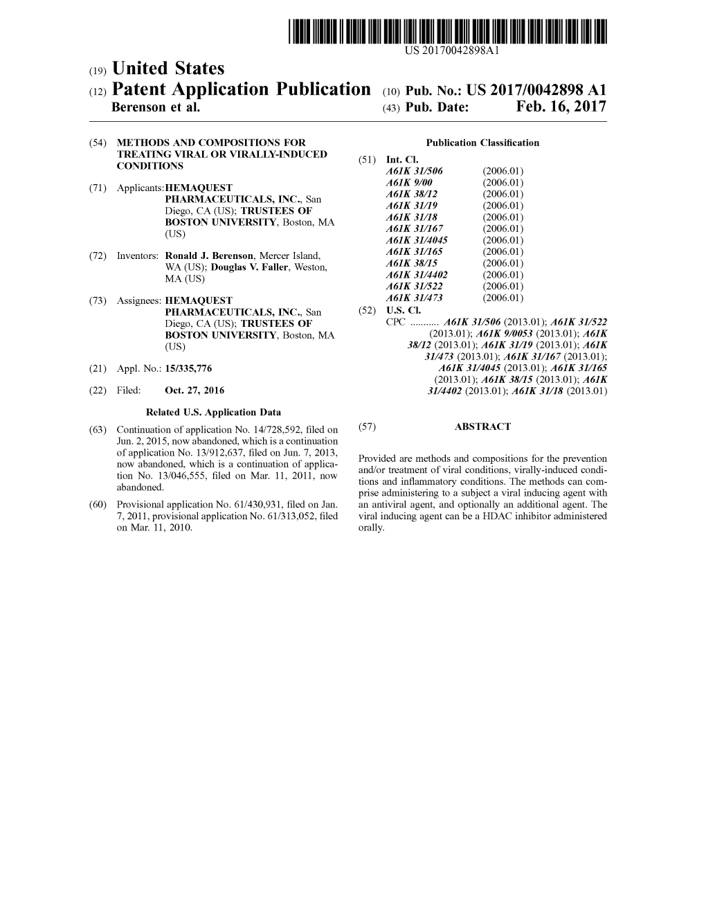 (12) Patent Application Publication (10) Pub. No.: US 2017/0042898A1 Berenson Et Al