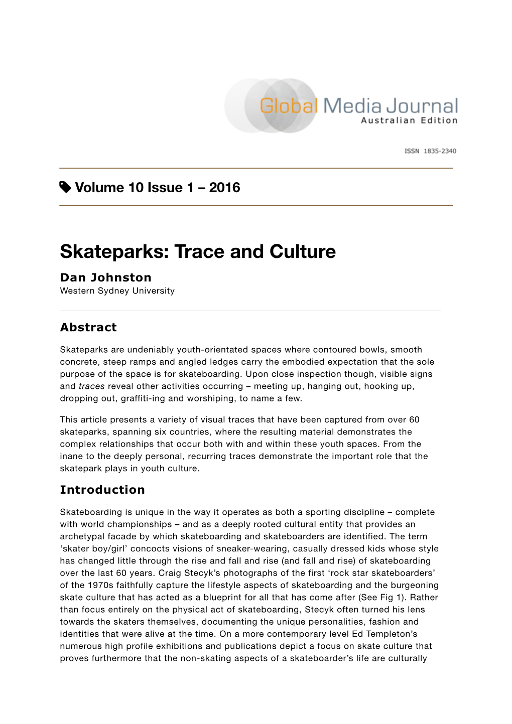 Skateparks: Trace and Culture Dan Johnston Western Sydney University