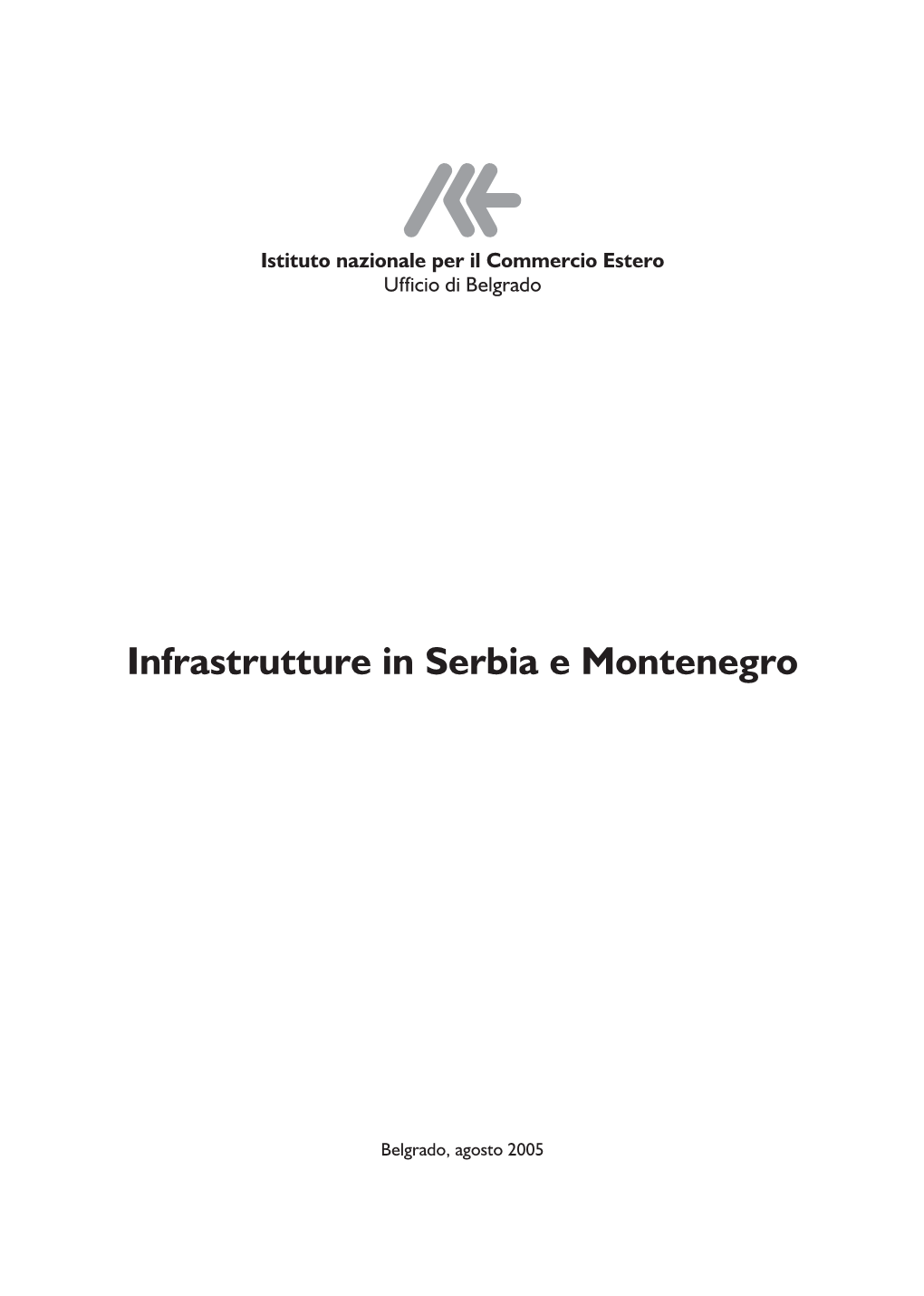 Infrastrutture in Serbia E Montenegro