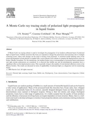 A Monte Carlo Ray Tracing Study of Polarized Light Propagation in Liquid Foams