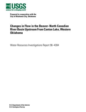 Changes in Flow in the Beaver–North Canadian River Basin Upstream from Canton Lake, Western Oklahoma