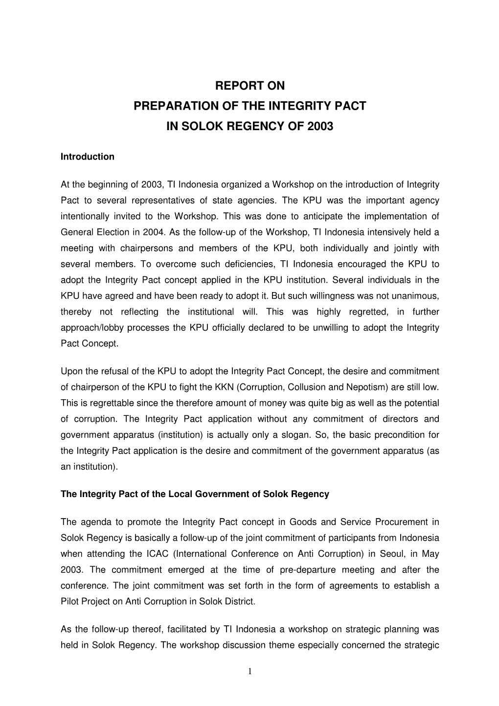 Report on Preparation of the Integrity Pact in Solok Regency of 2003