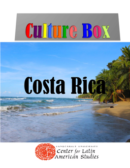 Costa Rica INTRODUCTION: Costa Rica Is a Country in Central America Situated Between Nicaragua and Panama