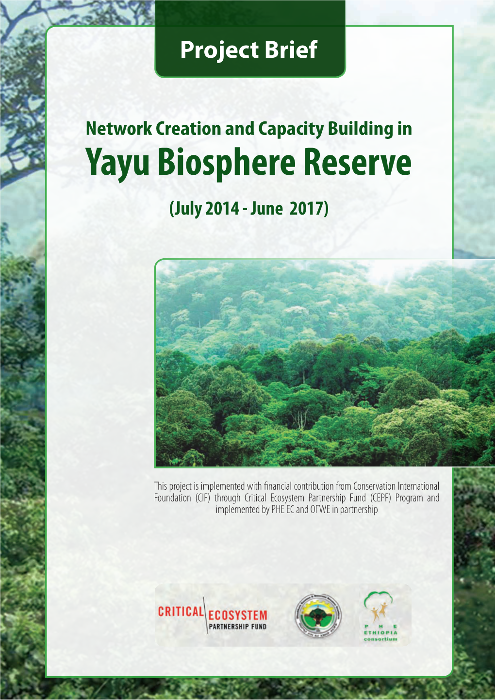 Project Brief: Yayu Biosphere Reserve