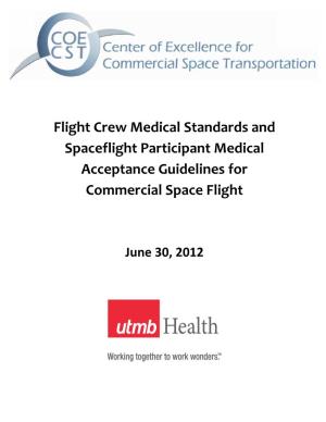 Flight Crew Medical Standards and Spaceflight Participant Medical Acceptance Guidelines for Commercial Space Flight