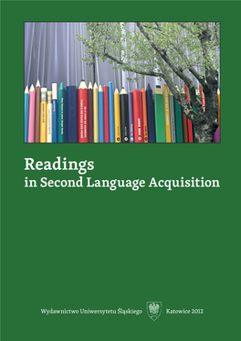 Readings in Second Language Acquisition ) VAT Price 22 Zł (+ Price Zł 22 (+ ISSN 0208-6336 ISBN 978-83-226-2101-1 Katowice 2012