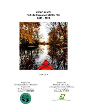 Elkhart County Parks & Recreation Master Plan 2019 – 2023
