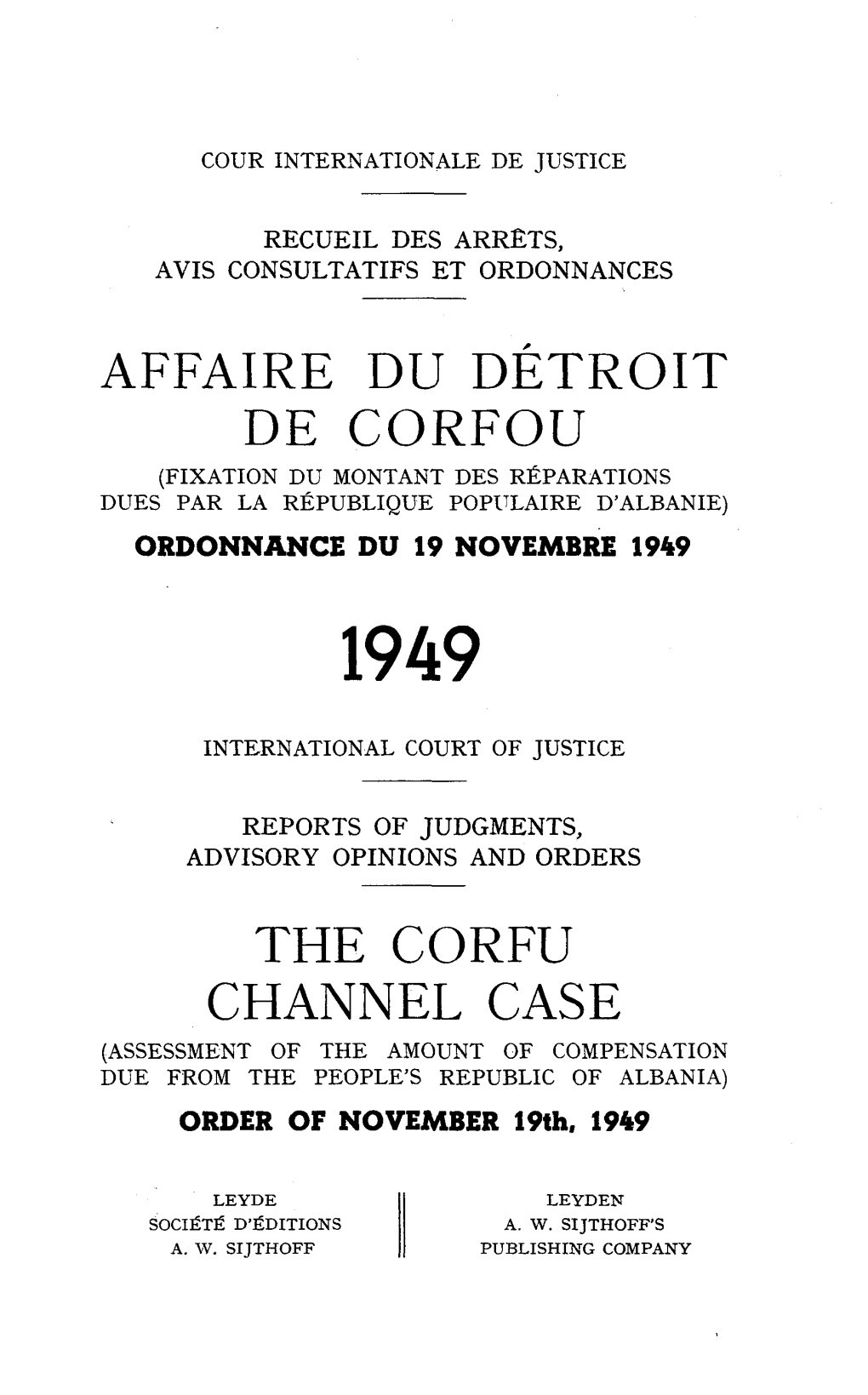 Affaire Du Détroit De Corfou the Corfu Channel Case