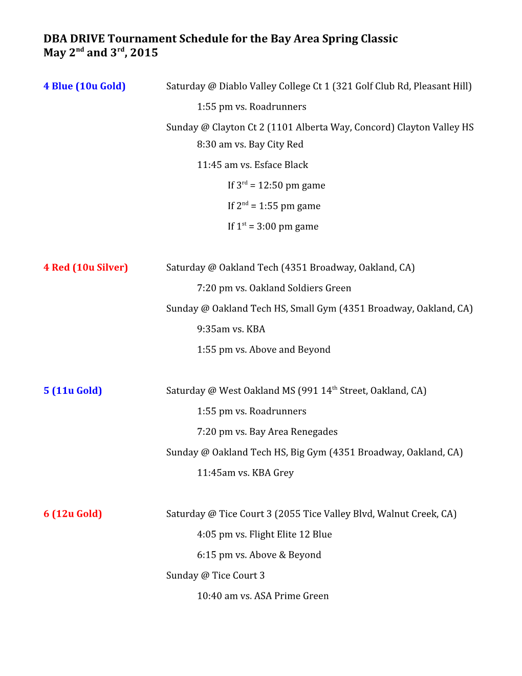 DBA DRIVE Tournament Schedule for the Bay Area Spring Classic