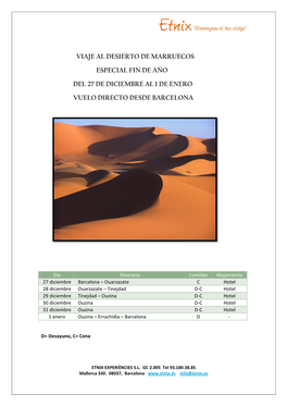 Viaje Al Desierto De Marruecos Especial Fin De Año Del 27 De Diciembre Al 1 De Enero Vuelo Directo Desde Barcelona