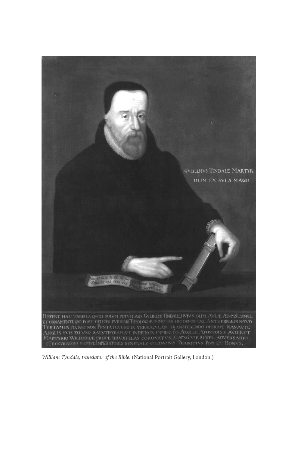 William Tyndale, Translator of the Bible. (National Portrait Gallery, London.) HOW the KING JAMES TRANSLATORS “REPLENISHED” the EARTH R Kent P