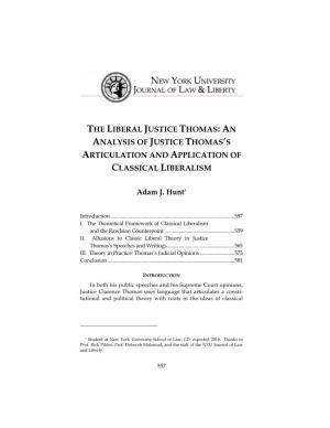 The Liberal Justice Thomas: an Analysis of Justice Thomas’S Articulation and Application of Classical Liberalism