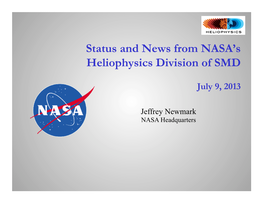 Status and News from NASA's Heliophysics Division Of