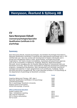 CV Sara Henrysson Eidvall Licensed Psychologist/Specialist Qualification Certificate in IO- Psychology