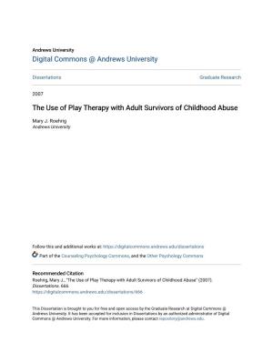 The Use of Play Therapy with Adult Survivors of Childhood Abuse