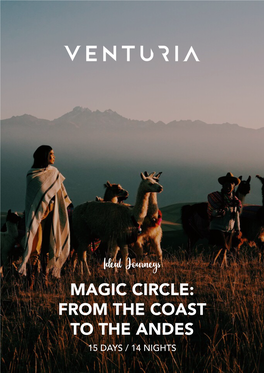 MAGIC CIRCLE: from the COAST to the ANDES Ideal Journeys