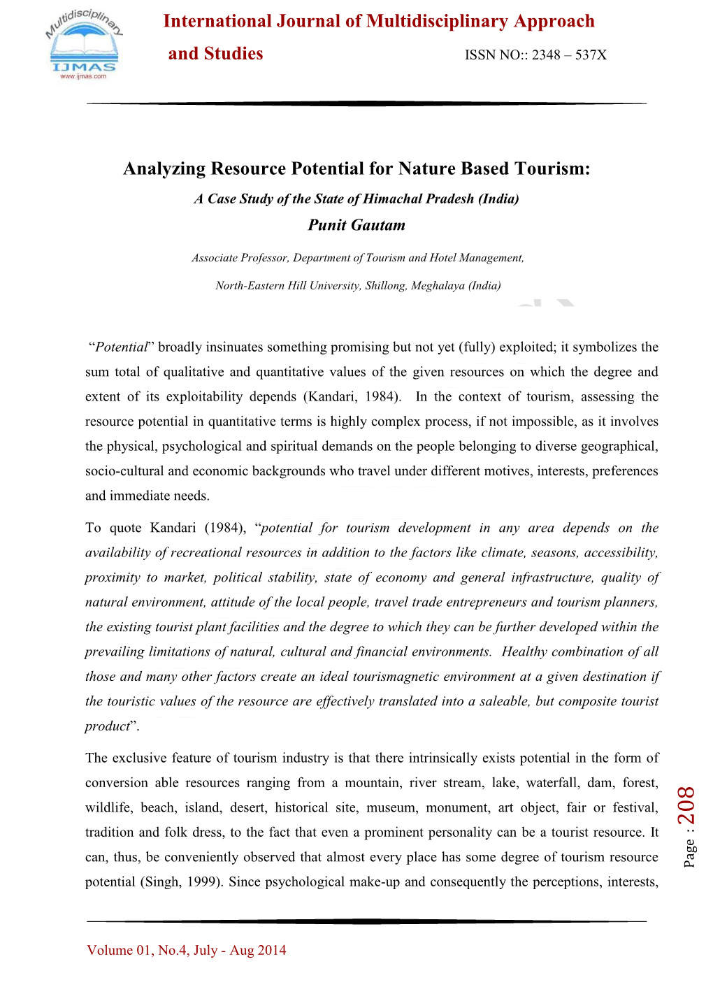 International Journal of Multidisciplinary Approach and Studies Analyzing Resource Potential for Nature Based Tourism